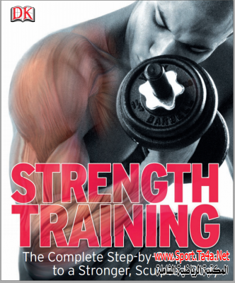 strength training the complete step-by-step